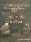 Dollhouse Lighting by Barbara Warner