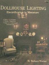 Dollhouse Lighting by Barbara Warner